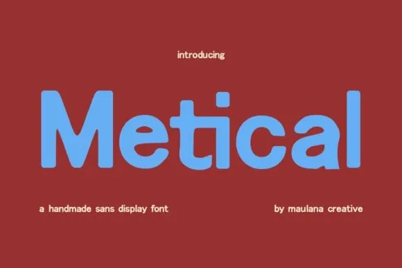 Metical Font